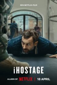 iHostage (2025) Dual Audio [Hindi ORG & ENG WEB-DL 480p, 720p & 1080p |