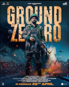 Ground Zero (2025) Hindi Official WEB-DL 480p, 720p & 1080p |