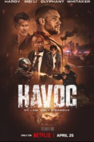 Havoc (2025) Dual Audio [Hindi ORG & ENG] WEB-DL 480p, 720p & 1080p |