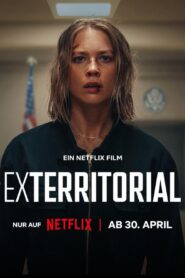 Exterritorial (2025) Dual Audio [Hindi ORG & ENG] WEB-DL 480p, 720p & 1080p |
