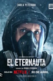 The Eternaut : Season1 Dual/Multi [Hindi ORG, Spanish & ENG] WEB-DL 720p HEVC | [Complete]
