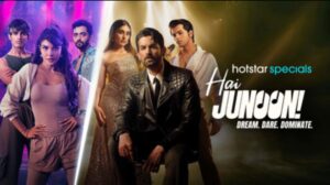 Hai Junoon : Season 1 Hindi WEB-DL 720p HEVC | [Complete]