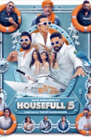 Housefull 5 A & B (2025) Hindi WEB-DL 480p, 720p & 1080p |