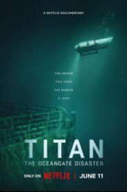 Titan: The OceanGate Disaster (2025) Dual Audio [Hindi ORG & ENG] WEB-DL 480p, 720p & 1080p |
