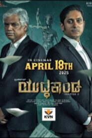 Yuddhakaanda Chapter 2 (2025) Dual Audio [Hindi ORG & Kannada] WEB-DL 480p, 720p & 1080p |