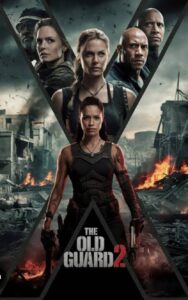 The Old Guard 2 (2025) Dual Audio [Hindi ORG & ENG] WEB-DL 480p, 720p & 1080p |