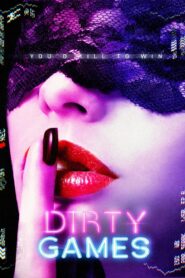 Dirty Games (2022) Dual Audio [Hindi ORG & ENG] WEB-DL 480p, 720p & 1080p |