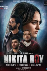 Nikita Roy (2025) Hindi WEB-DL 480p, 720p & 1080p | GDRive