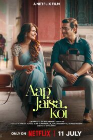Aap Jaisa Koi (2025) Hindi WEB-DL 480p, 720p & 1080p |