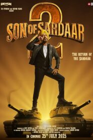Son of Sardaar 2 (2025) Hindi PRE-HD 480p, 720p & 1080p | GDRive