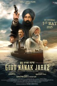 Guru Nanak Jahaz 2025 Punjabi WEB- DL 480p, 720p & 1080p | Download
