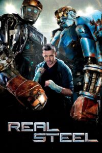 Real Steel [2011] Dual Audio [Hindi ORG & ENG] WEB-DL 480p, 720p & 1080p | GDRive