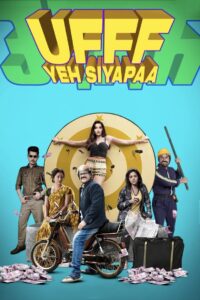 Ufff Yeh Siyapaa 2025 [Hindi Movie ] WEB- DL 480p, 720p & 1080p | Download