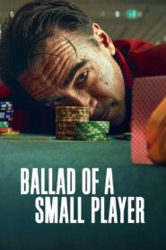 Ballad of a Small Player (2025) Dual Audio [Hindi ORG & ENG] WEB-DL 480p, 720p & 1080p | GDRive