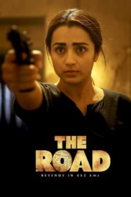 The Road 2023 Dual Audio [Hindi ORG & Tmail] WEB- DL 480p, 720p & 1080p | Download