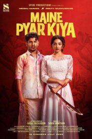 Maine Pyar Kiya (2025) Dual Audio [Hindi ORG & Malayalam] WEB-DL 480p, 720p & 1080p | GDRive