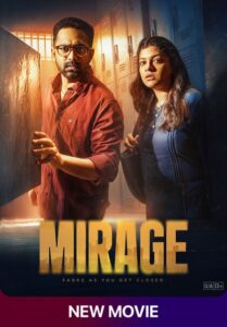Mirage (2025) Dual Audio [Bengali ORG-Hindi] SonyLiv WEB-DL – 480P | 720P | 1080P | 4K – x264 – 550MB | 1.6GB | 2.8GB | 5.5GB ESub- Download & Watch Online