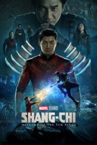Shang-Chi and the Legend of the Ten Rings (2021) (Hindi + English) Dual Audio MCU Hollywood Movie BluRay HD ESub