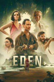 Eden 2025 Dual Audio [Hindi & English] WEB- DL 480p, 720p & 1080p | Download