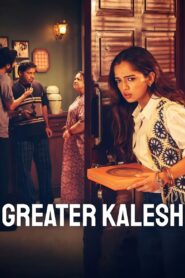 Greater Kalesh (2025) Hindi WEB-DL 480p, 720p & 1080p | GDRive