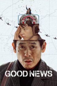 Good News (2025) Dual Audio [Hindi ORG & Korean] WEB-DL 480p, 720p & 1080p | GDRive