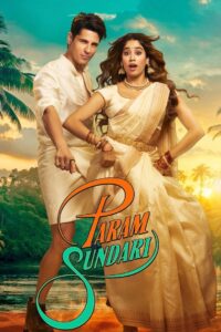 Param Sundari 2025 Hindi WEB- DL 480p, 720p & 1080p GDRive