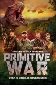 Primitive War (2025) Dual Audio [Hindi ORG & ENG] WEB-DL 480p, 720p & 1080p | GDRive