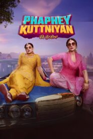 Phaphey Kuttniyan (2025) Punjabi Movie HDRip 480p, 720p & 1080p | Download