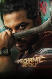 Mechanic Rocky 2024 Dual Audio Hindi & Telugu WEB- DL 480p, 720p & 1080p | Download