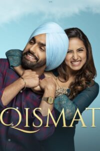 Qismat Qismat (2018) Punjabi WEB- DL 480p, 720p & 1080p | Download