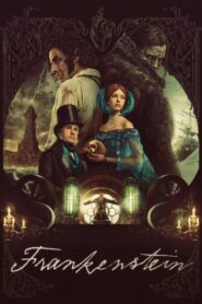 Frankenstein 2025 Dual Audio [Hindi & English] WEB- DL 480p, 720p & 1080p | Download