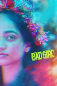 Bad Girl 2025 Dual Audio [Hindi ORG & Tmail] WEB- DL 480p, 720p & 1080p | Download