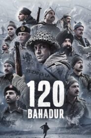 120 Bahadur 2025 Hindi Movie HQCam 480p, 720p & 1080p | Download