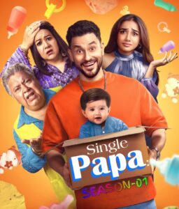 Single Papa S01 (2025) Hindi Completed Web Series WEB-DL 480p, 720p & 1080p Download
