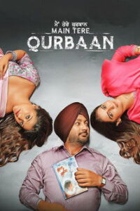 Main Tere Qurbaan 2015 Punjabi Movie WEB- DL 480p, 720p & 1080p | Download