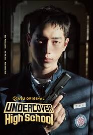 Undercover High School : Season 1 Dual Audio [Hindi ORG & Korean] WEB-DL 720p HEVC | [Epi 1-3 Added]