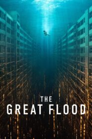 The Great Flood (2025) Dual Audio [Hindi ORG & ENG] WEB-DL 480p, 720p & 1080p | Download