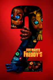Five Nights at Freddy’s 2 (2025) Dual Audio [Hindi ORG & ENG] WEB-DL 480p, 720p & 1080p | Download