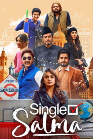 Single Salma 2025 [Hindi Movie ] WEB- DL 480p, 720p & 1080p | Download