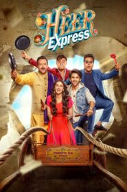 Heer Express 2025 Hindi Movie WEB- DL 480p, 720p & 1080p | Download