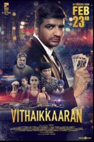 Vithaikkaaran (2024) Dual Audio [Hindi ORG & Tamil] WEB-DL 480p, 720p & 1080p |