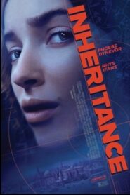 Inheritance (2025) Dual Audio [Hindi ORG & ENG] WEB-DL 480p, 720p & 1080p |